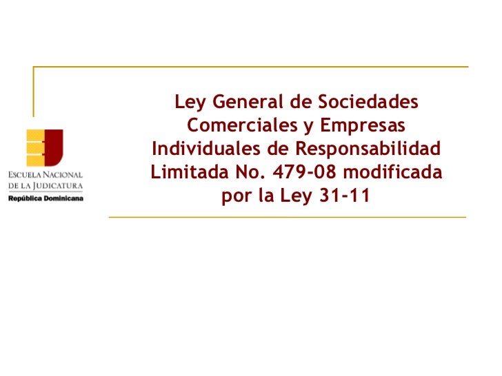 ley 479-08 modificada 31-11